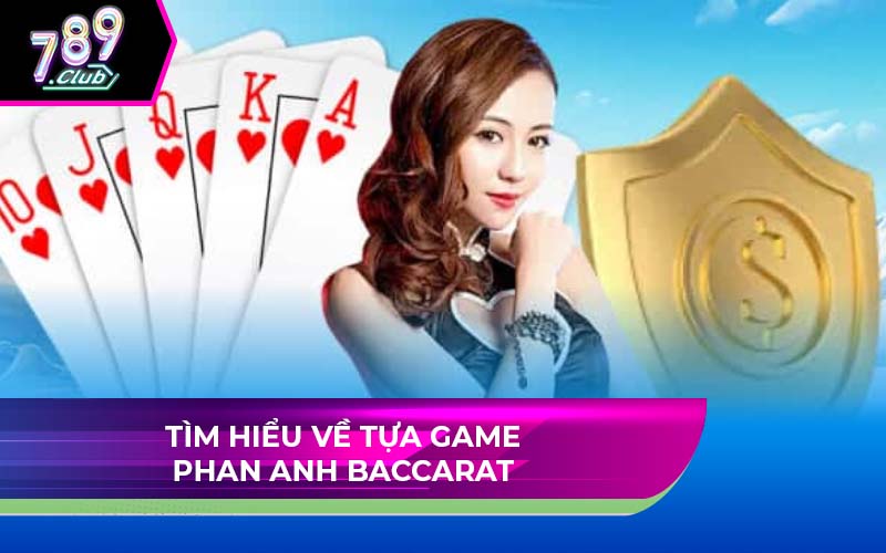 Phan Anh Baccarat