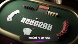 Tìm hiểu về pai gow poker